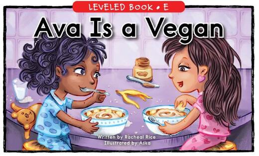 《Ava Is a Vegan》RAZ分级阅读绘本pdf资源免费下载