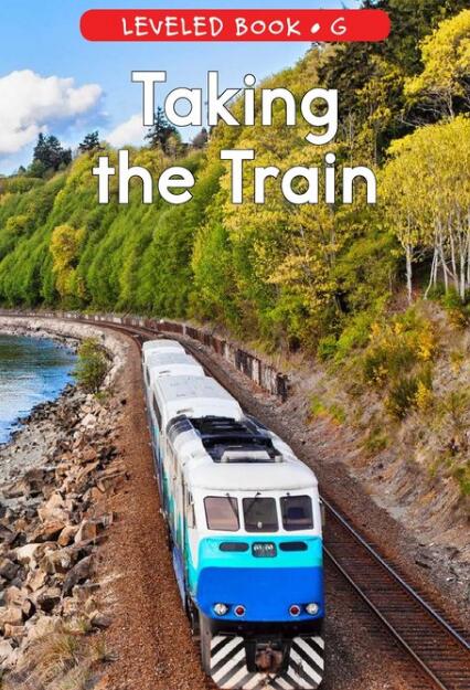 《Taking the Train》RAZ分级绘本pdf资源免费下载