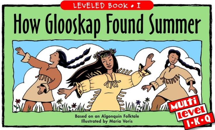 《How Glooskap Found Summer》RAZ绘本pdf资源免费下载