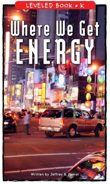 《Where We Get Energy》RAZ分级绘本pdf资源免费下载