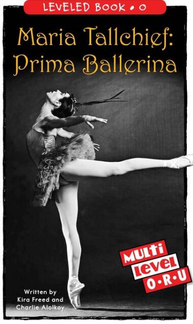 《Maria Tallchief: Prima Ballerina》RAZ分级绘本pdf资源免费下载