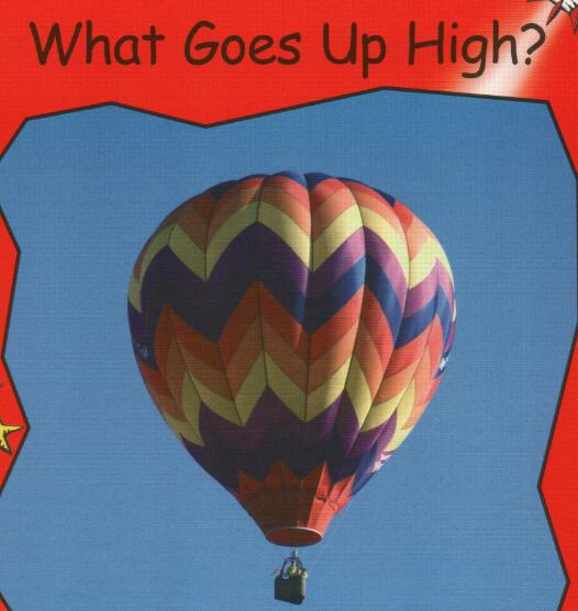 《What Goes Up High》红火箭分级绘本pdf资源免费下载