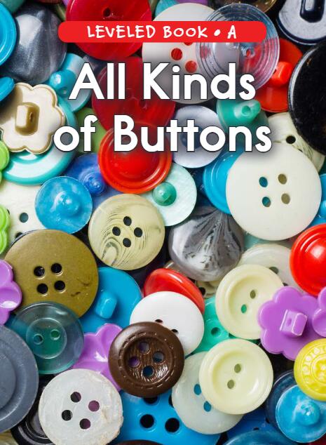 《All Kinds of Buttons》RAZ分级绘本pdf资源免费下载