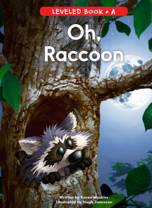 《Oh,Raccoon》RAZ分级英语绘本pdf资源免费下载