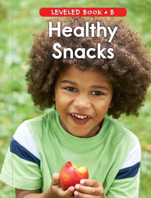 《Healthy Snacks》RAZ分级阅读英语绘本pdf资源免费下载