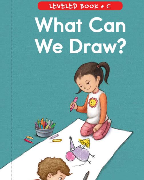 《What Can We Draw》RAZ分级阅读英文绘本pdf资源免费下载