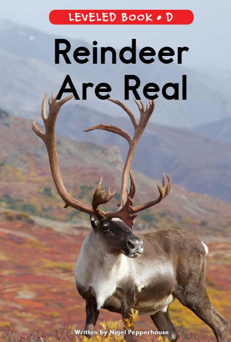 《Reindeer Are Real》RAZ分级英文绘本pdf资源免费下载