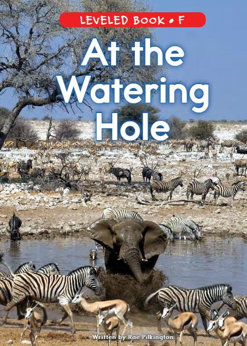 《At the Watering Hole》RAZ分级绘本pdf资源免费下载