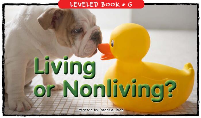 《Living Or Nonliving》RAZ分级绘本pdf资源免费下载