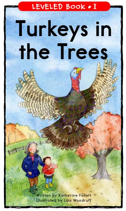 《Turkeys in the Trees》RAZ分级绘本pdf资源免费下载