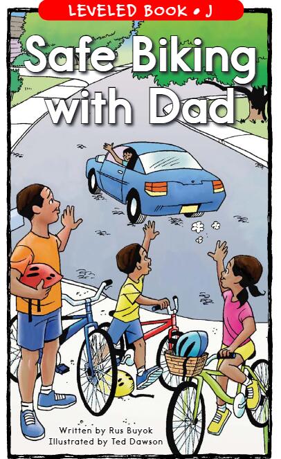 《Safe Biking with Dad》RAZ绘本pdf资源免费下载