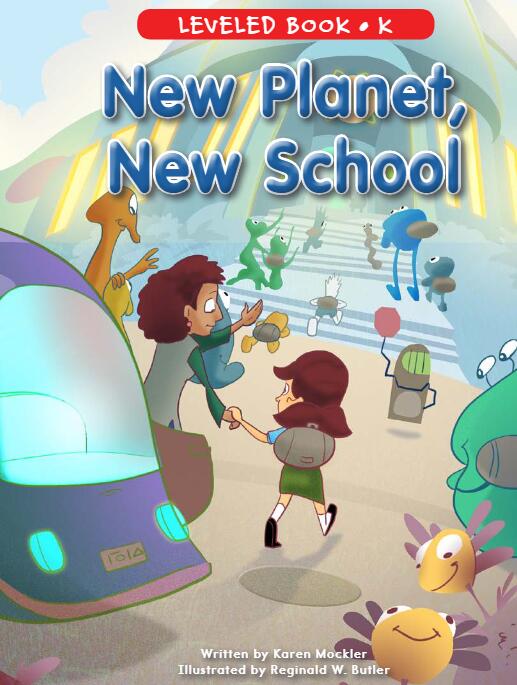 《New Planet,New School》RAZ绘本pdf资源免费下载