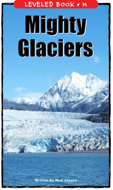 《Mighty Glaciers》RAZ分级绘本pdf资源免费下载