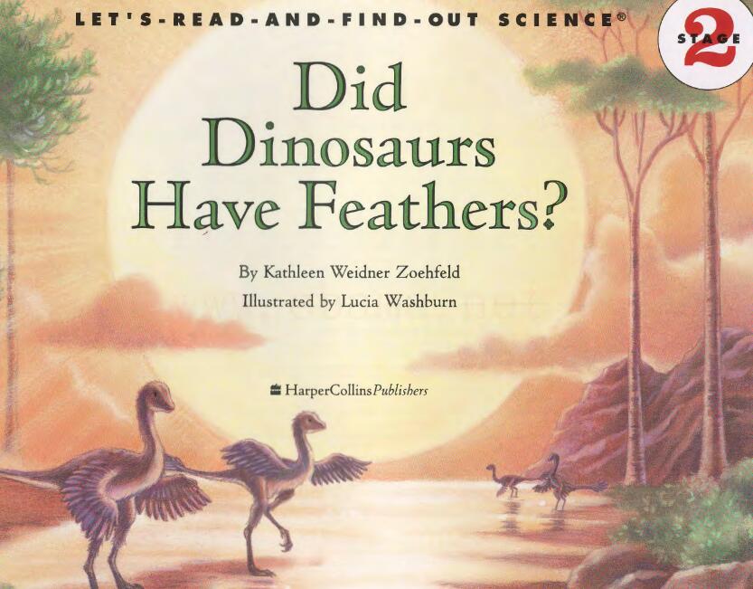 《Did Dinosaurs Have Feathers》自然科学绘本pdf资源免费下载