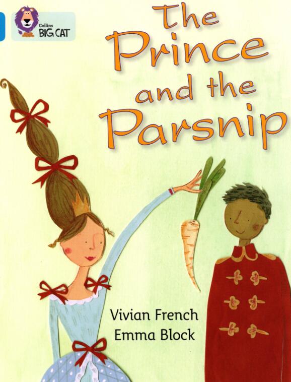 《the Prince and the Parsnip》大猫绘本pdf资源免费下载