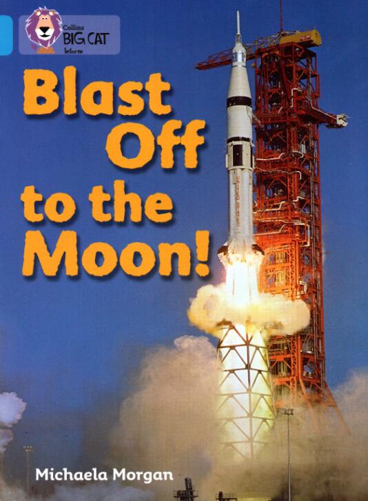 《Blast off to the Moon》大猫分级绘本pdf资源免费下载