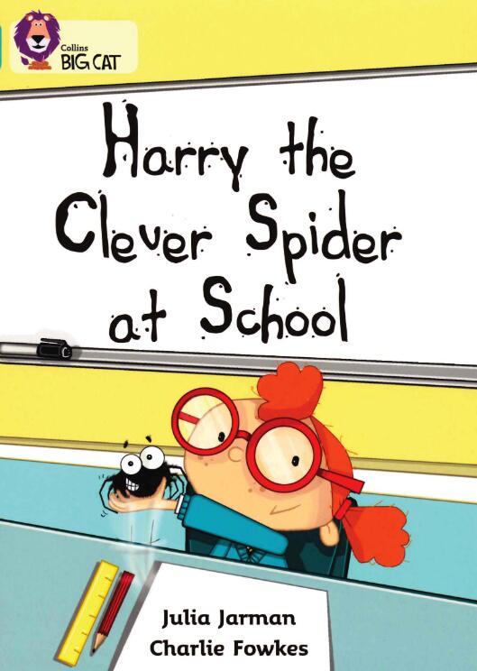 《Harry the Clever Spider at School》大猫绘本pdf资源免费下载