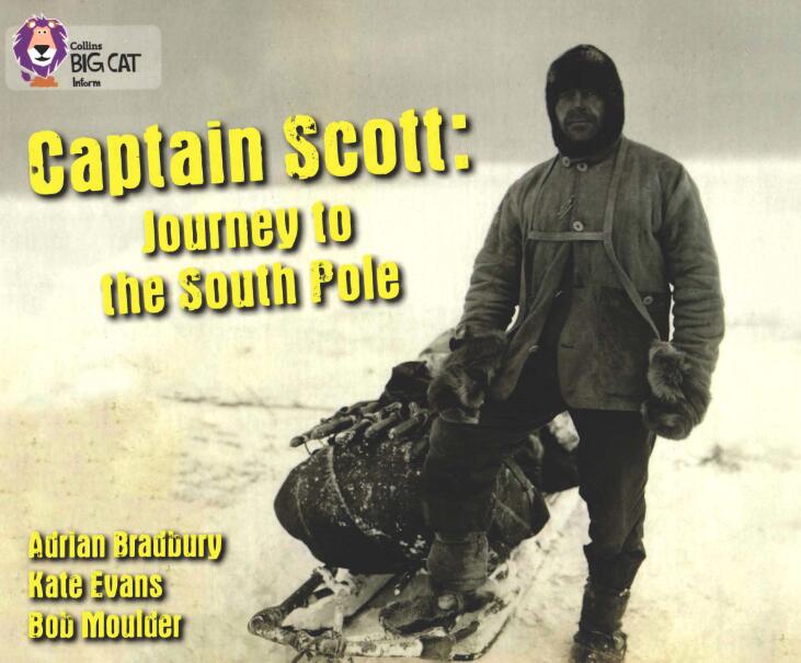 《Captain Scott Journey to the South Pole》大猫绘本pdf资源免费下载