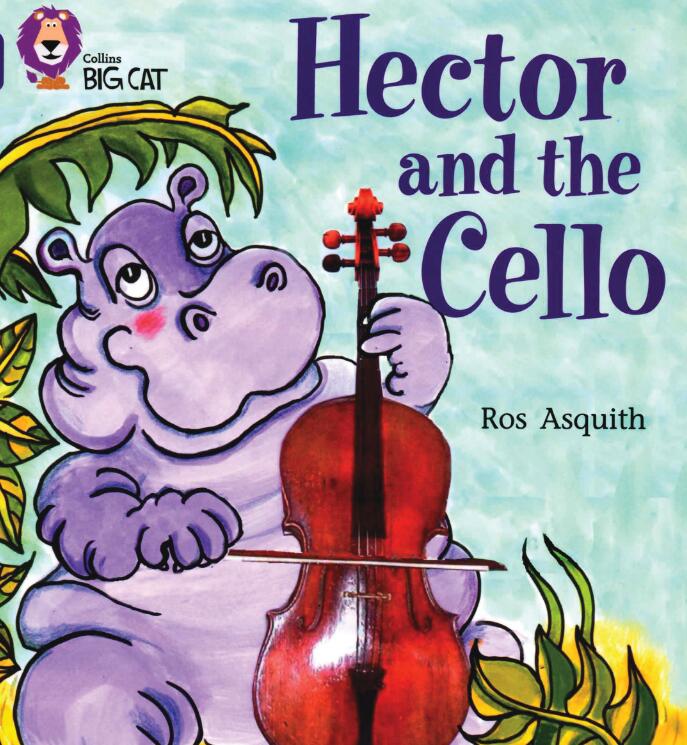 《Hector and the Cello》大猫分级绘本pdf资源免费下载