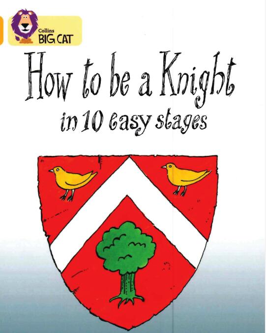 《How to be a Knight in 10 easy stages》大猫绘本pdf资源免费下载