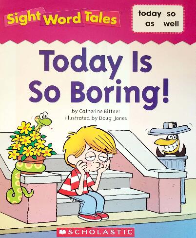 《Today Is So Boring》英文绘本故事pdf资源下载