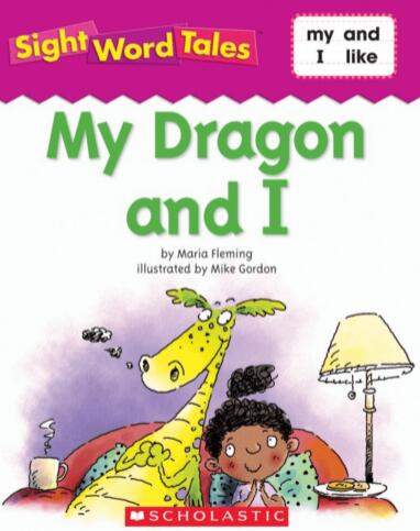 《My Dragon and I》原版英文绘本pdf资源下载