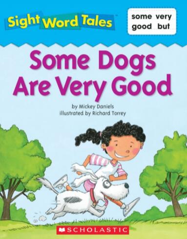 《Some Dogs Are Very Good》原版英文绘本故事pdf资源下载