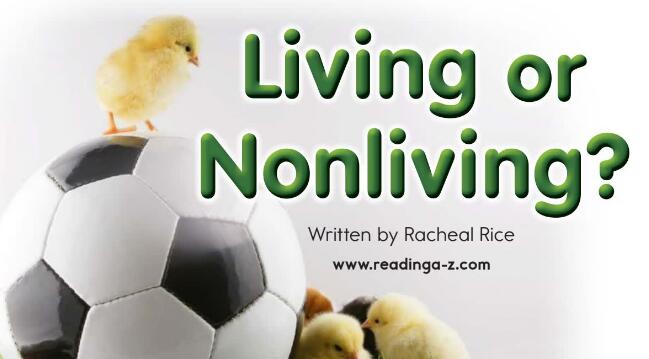 《Living or Nonliving》绘本翻译及pdf资源下载