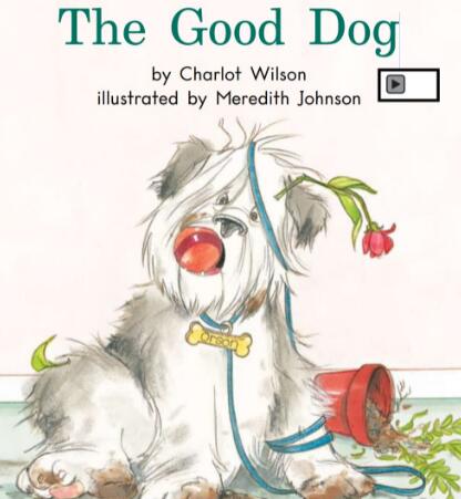 《The Good Dog》绘本故事翻译及pdf资源下载