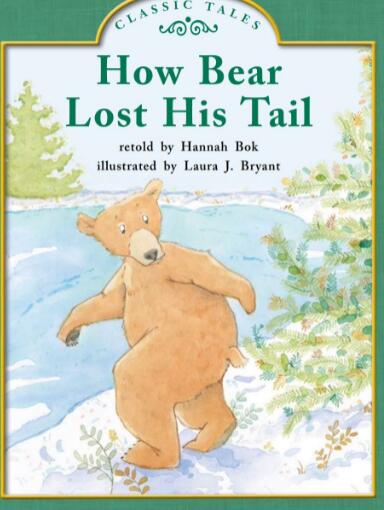 《How Bear Lost His Tail》英文故事绘本翻译及pdf资源下载