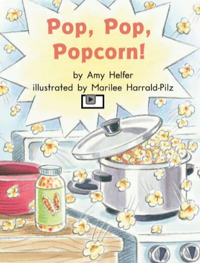 《Pop,Pop,Popcorn》绘本翻译及pdf资源下载