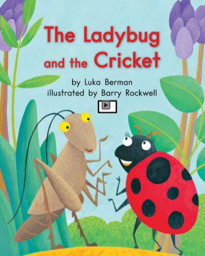 《The Ladybug And The Cricket》绘本翻译及pdf资源下载