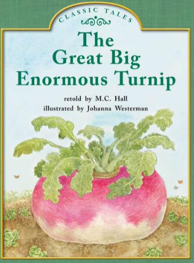 《The Great Big Enormous Turnip》绘本翻译及pdf资源下载