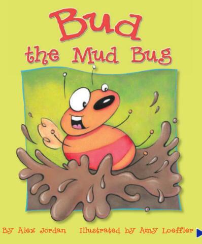 《Bud the Mud Bug》绘本翻译及pdf资源下载