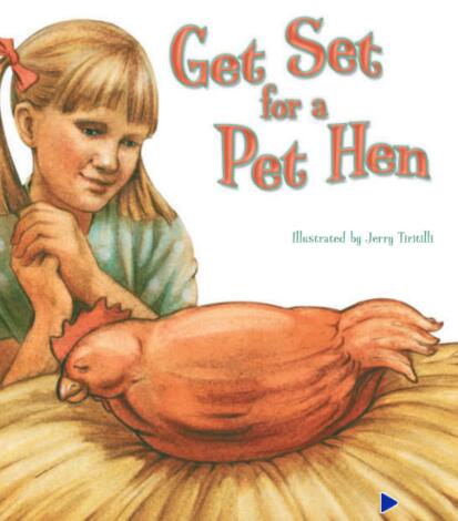 《Get Set for a Pet Hen》绘本翻译及pdf资源下载