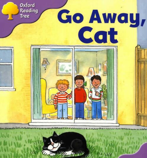 《Go Away,Cat》牛津树绘本翻译及pdf资源下载