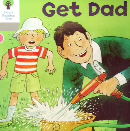 《Get Dad》牛津树绘本翻译及pdf资源下载