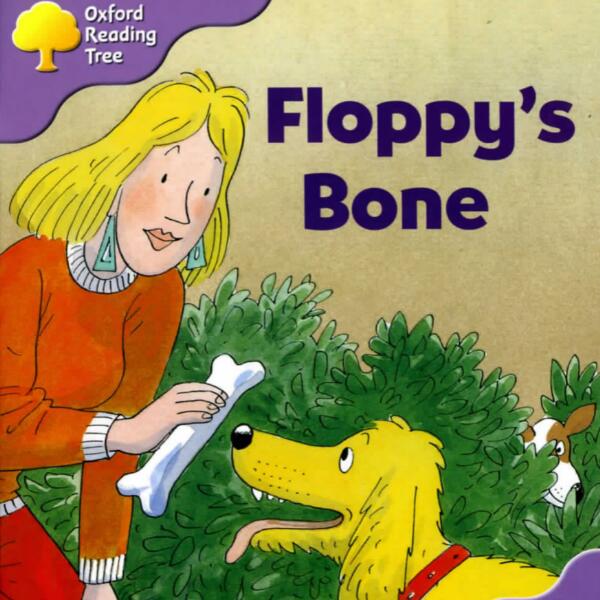 《Floppy's Bone》牛津树绘本翻译及pdf资源下载