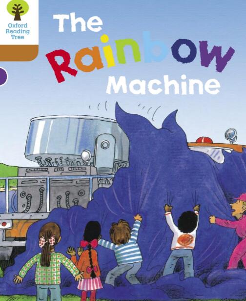 《The Rainbow Machine》牛津树绘本翻译及pdf资源下载