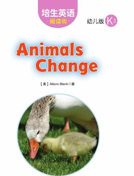 Animals Change培生英语幼儿绘本翻译及pdf资源下载