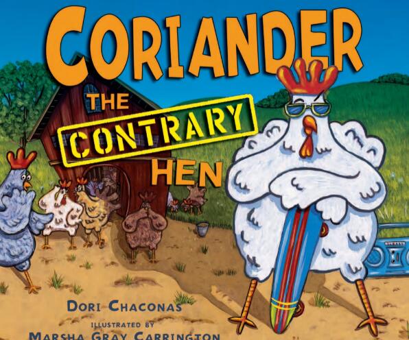 Coriander the Contrary Hen英文绘本pdf资源下载