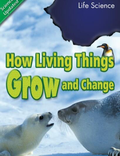 How Living Things Grow and Change英语绘本翻译及pdf资源下载