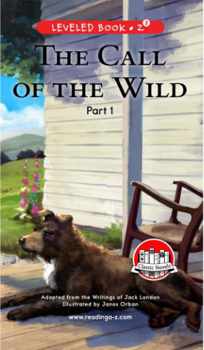 raz Z2级阅读The Call of the Wild (Part 1)绘本PDF+音频资源免费下载