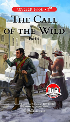 raz Z2级阅读The Call of the Wild (Part 6)绘本PDF+音频资源免费下载