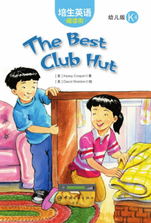 培生英语阅读街幼儿版k4 The Best Club Hut绘本MP3+PDF资源免费下载