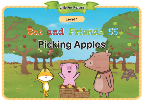 Bat and Friends 55 Picking Apples音频+视频+电子书百度云免费下载