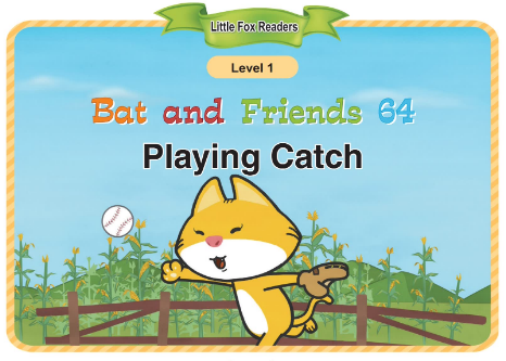 Bat and Friends 64 Playing Catch音频+视频+电子书百度云免费下载