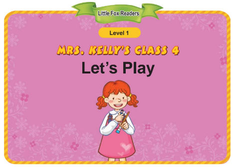 Mrs. Kelly's Class 4 Let's Play!音频+视频+电子书百度云免费下载