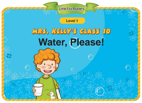 Mrs. Kelly's Class 10 Water, Please!音频+视频+电子书百度云免费下载