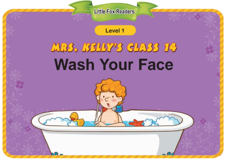 Mrs. Kelly's Class 14 Wash Your Face音频+视频+电子书百度云免费下载